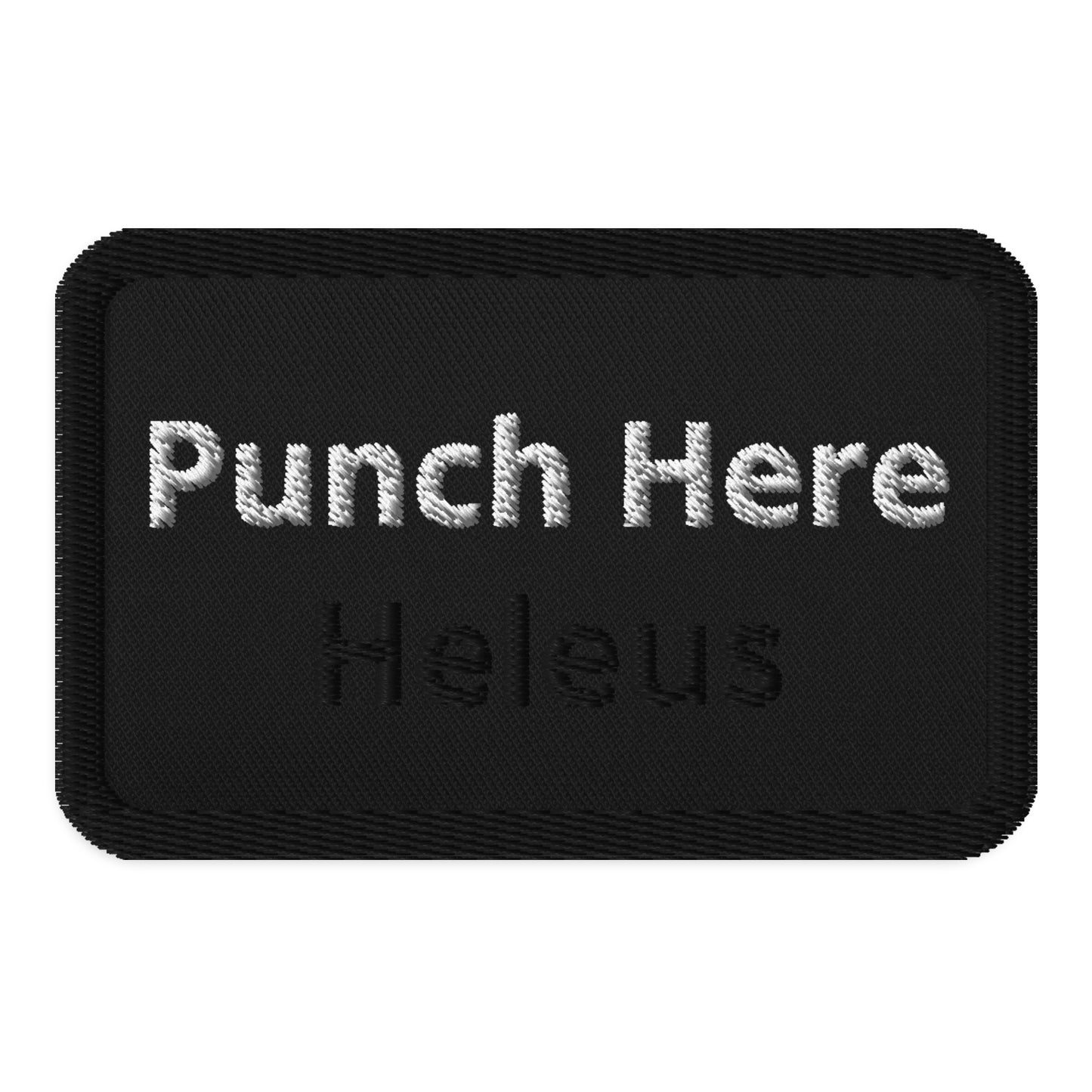 Heleus "Punch Here" Embroidered patches